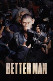 Better Man: Niesamowity Robbie Williams