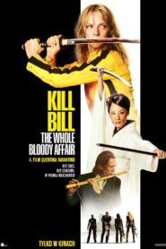 Kill Bill: The Whole Bloody Affair